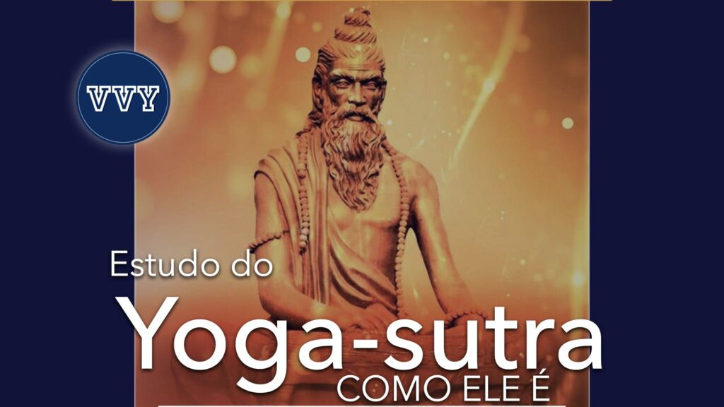 Estudo do Yoga Sutra Como Ele É